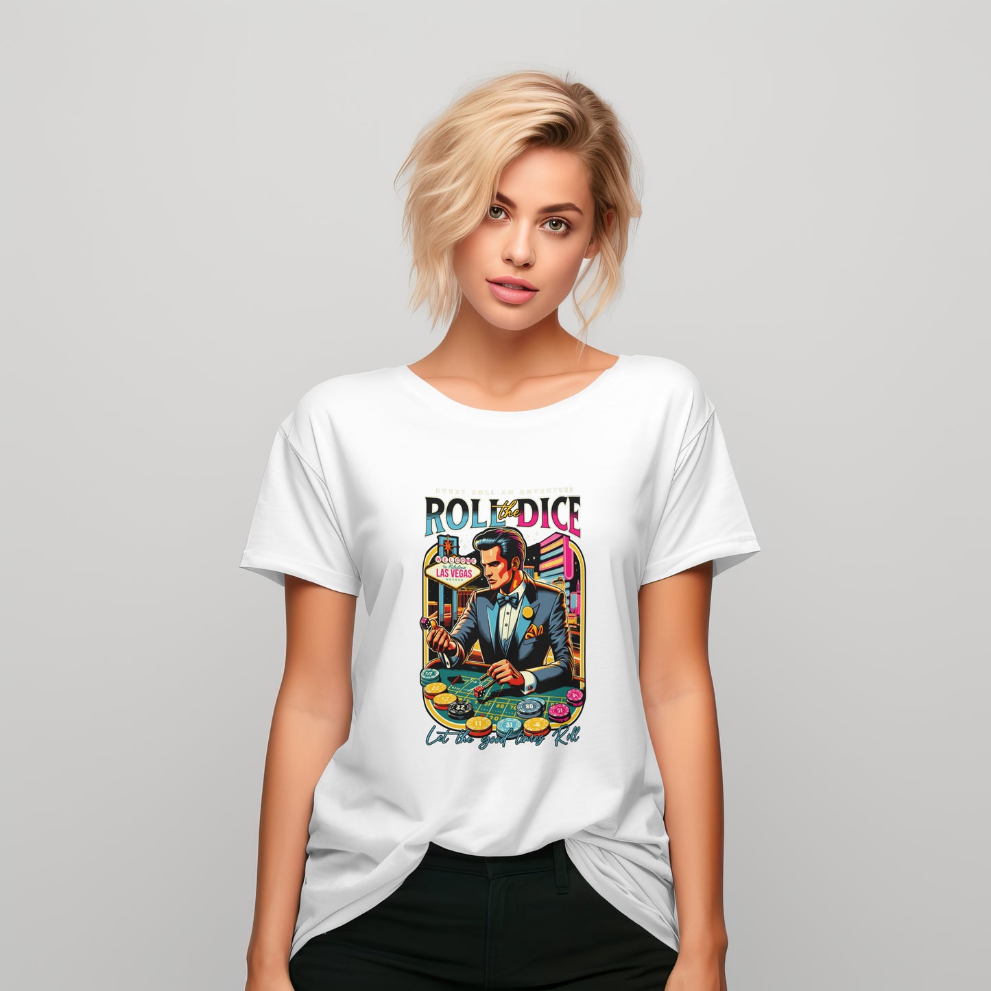 Roll The Dice (Welcome to Las Vegas ) Tee