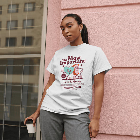 The most important is Love and Money